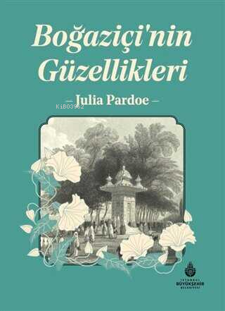 Boğaziçi'nin Güzellikleri - Kitapiks.com