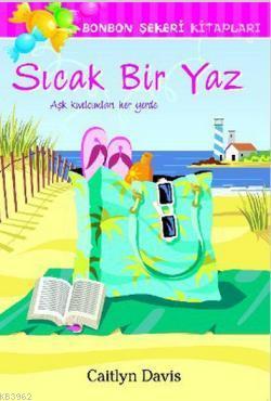 Bonbon Şekeri 23 - Sıcak Bir Yaz - Kitapiks.com