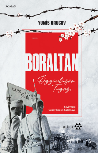 Boraltan;Özgürlüğün Tuzağı