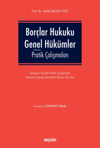 Borçlar Hukuku Genel Hükümler Pratik Çalışmaları