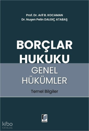 Borçlar Hukuku Genel Hükümler Temel Bilgiler