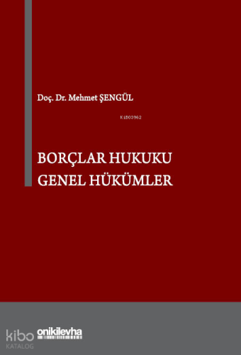 Borçlar Hukuku Genel Hükümler