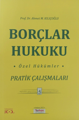 Borçlar Hukuku ;Özel Hükümler - Pratik Çalışmaları