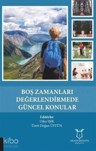 Boş Zamanları Değerlendirmede Güncel Konular