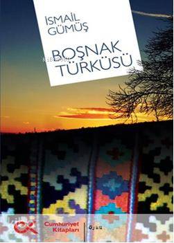 Boşnak Türküsü - Kitapiks.com