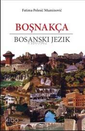 Boşnakça - Bosanski Jezik