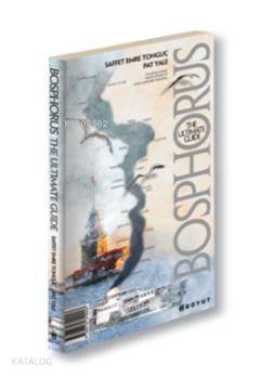 Bosphorus The Ultimate Guide