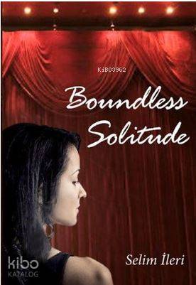 Boundless Solitude