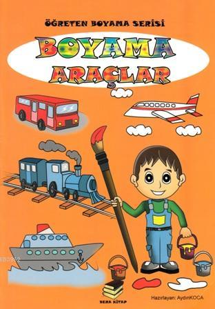 Boyama Araçlar; Öğreten Boyama Serisi