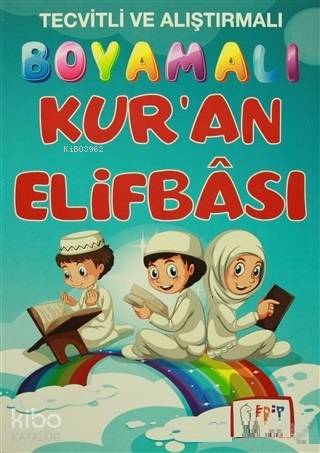 Boyamalı Kur'an Elifbası; Tecvitli ve Alıştırmalı