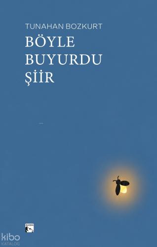 Böyle Buyurdu Şiir