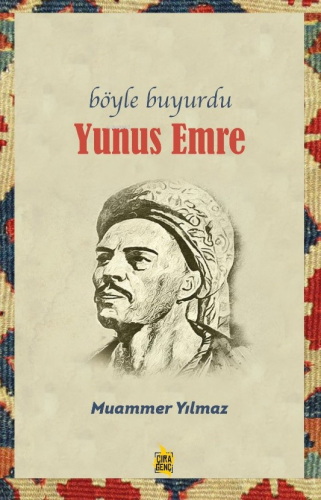 Böyle Buyurdu Yunus Emre - Kitapiks.com