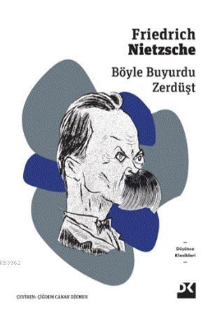 Böyle Buyurdu Zerdüşt - Kitapiks.com