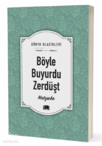 Böyle Buyurdu Zerdüşt - Kitapiks.com