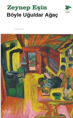 Böyle Uğuldar Ağaç