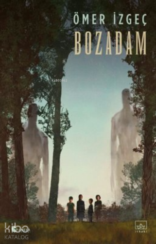 Bozadam - Kitapiks.com