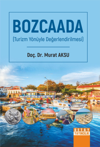 Bozcaada (Turizm Yönüyle Değerlendirilmesi)
