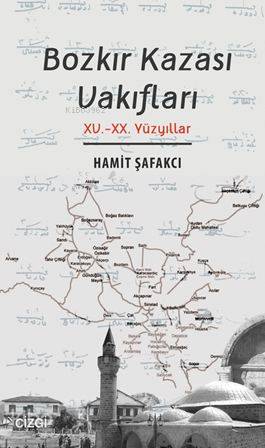 Bozkır Vakıf Eserleri (xv.-xx. yüzyıllar)