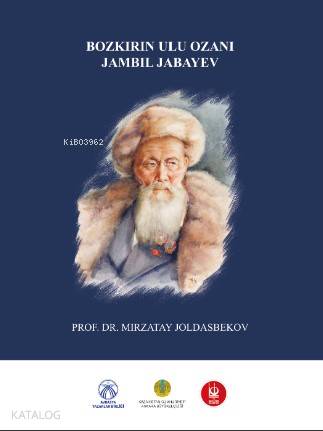 Bozkır'ın Ulu Ozanı Jambil Jabeyev