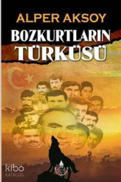 Bozkurtların Türküsü