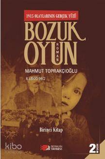 Bozuk Oyun - 1; Olaylarının Gerçek Yüzü