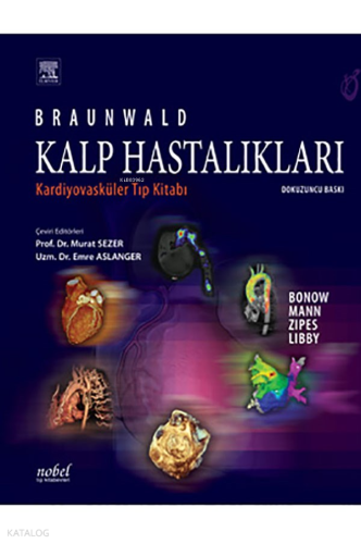 Braunwald Kalp Hastalıkları 9.Baskı