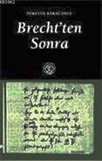 Brecht'ten Sonra
