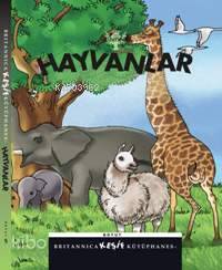Britannica Keşif Kütüphanesi; Hayvanlar - Kitapiks.com