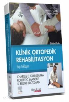 Brotzman Klinik Ortopedik Rehabilitasyon Ekip Yaklaşımı