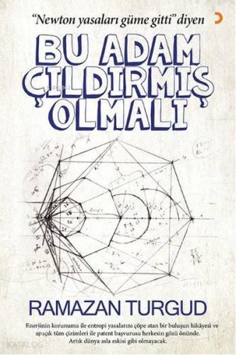 Bu Adam Çıldırmış Olmalı - Kitapiks.com