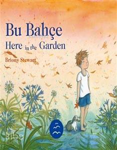 Bu Bahçe - Here In The Garden