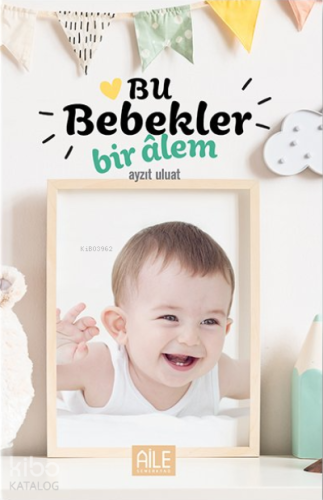 Bu Bebekler Bir Alem