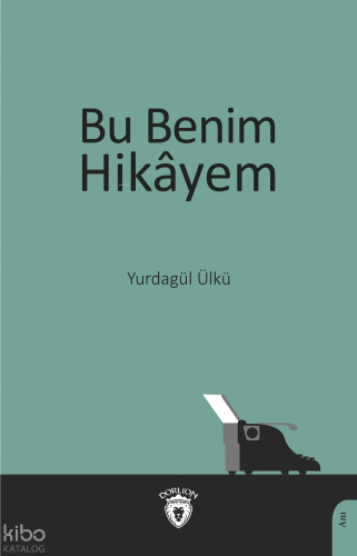 Bu Benim Hikâyem