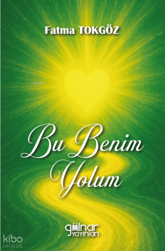 Bu Benim Yolum