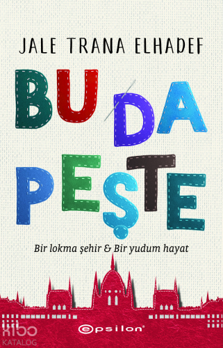 Bu Da Peşte;Bir Lokma Şehir & Bir Yudum Hayat