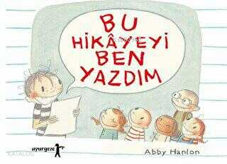 Bu Hikayeyi Ben Yazdım