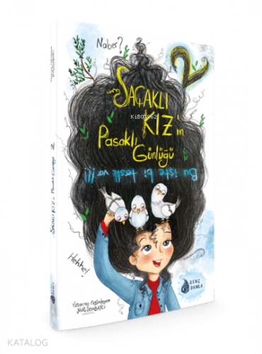 Bu İşte Bir Terslik Var!!! - Saçaklı Kız'ın Pasaklı Günlüğü