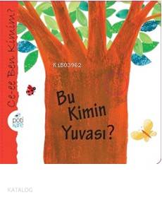 Bu Kimin Yuvası ?; Ce-ee Ben Kimim?