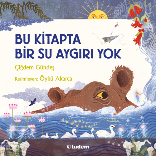 Bu Kitapta Bir Su Aygırı Yok