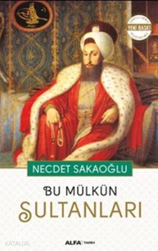 Bu Mülkün Sultanları - Kitapiks.com