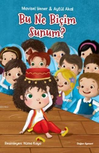 Bu Ne Biçim Sunum? (6+ Yaş)