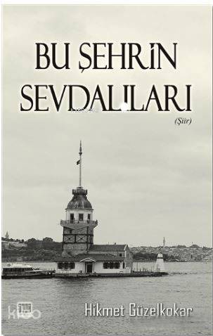 Bu Şehrin Sevdalıları