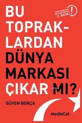 Bu Topraklardan Dünya Markası Çıkar mı?; Marka Olmanın ABC'si - Kitapi