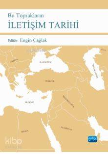 Bu Toprakların İletişim Tarihi - Kitapiks.com