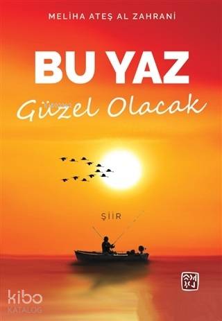 Bu Yaz Güzel Olacak