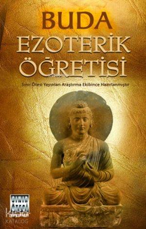 Buda Ezoterik Öğretisi - Kitapiks.com