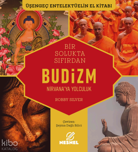 Budizm;Nirvana’ya Yolculuk