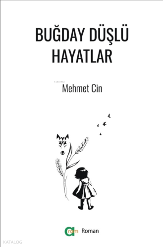 Buğday Düşlü Hayatlar