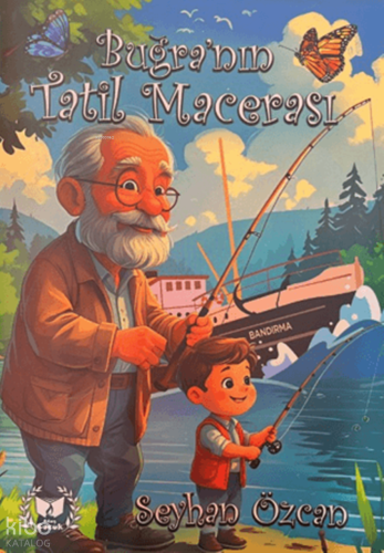 Buğra'nın Tatil Macerası