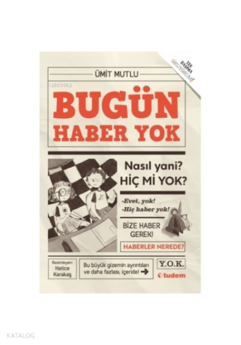 Bugün Haber Yok